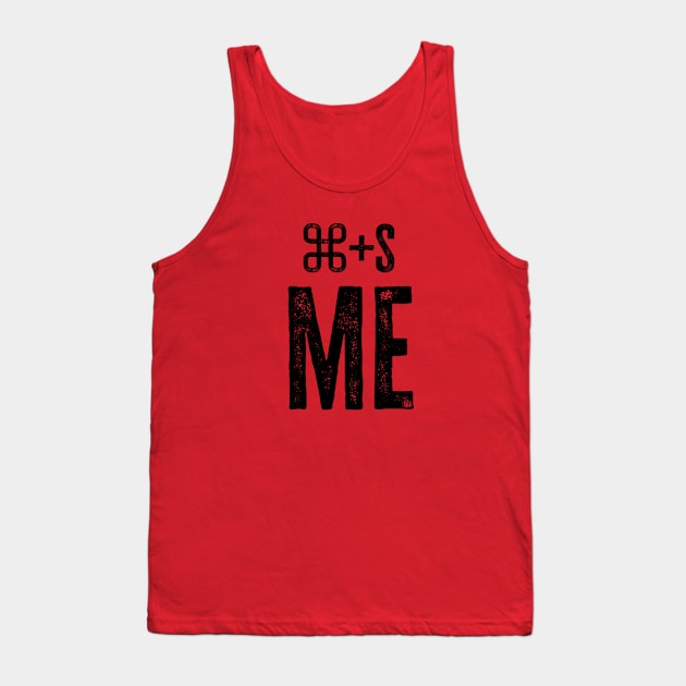 cmd+s me (light) Tank Top by WickedAngel